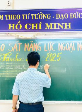 TRƯỜNG THCS VÀ THPT PHẠM NGŨ LÃO TỔ CHỨC KHẢO SÁT NĂNG LỰC NGOẠI NGỮ – KHỐI 7 VÀ KHỐI 11